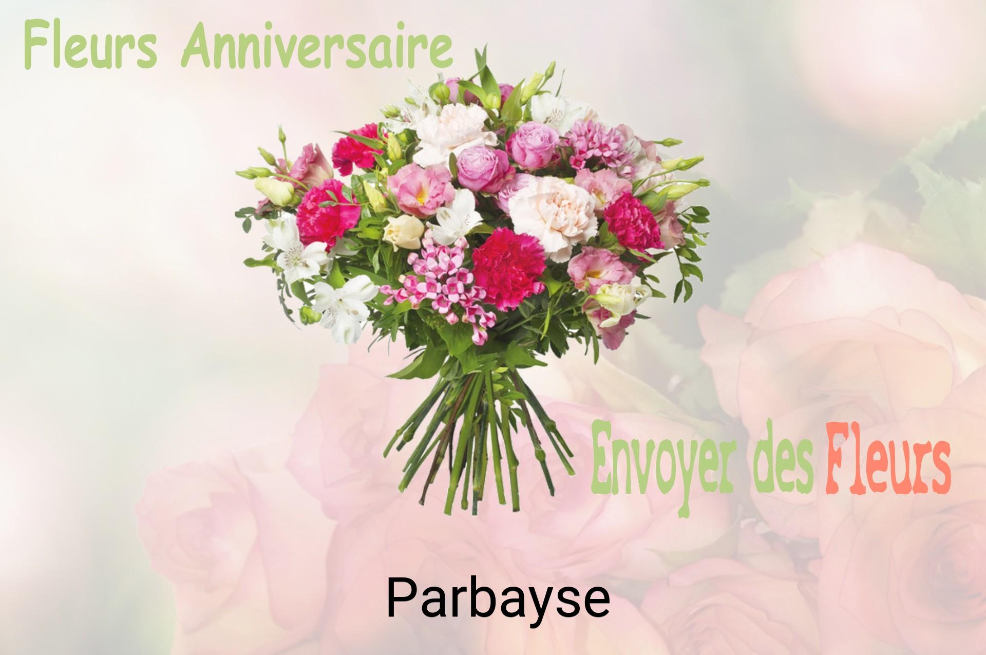 Bouquet de fleurs d’anniversaire livré à Parbayse